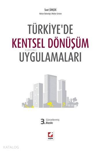  Türkiyede Kentsel Dönüşüm Uygulamaları | Türkiyede Kentsel Dönüşüm Uygulamaları | Suat Şimşek | Seçkin Yayıncılık | 9789750231230 