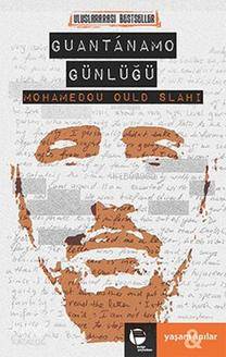  Guantanamo Günlüğü | Mohamedou Ould Slah | Ali Çakıroğlu | Belge Yayınları | 9789753446594 | 