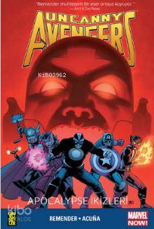  Uncanny Avengers Marvel NOW 2 Apocalypse İkizleri | Rick Remender | Daniel AcunaBurç Üner | Gerekli Şeyler | 9786055015480 | 