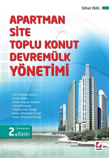  Apartman Site Toplu Konut Devremülk Yönetimi | Nihat İnal | Seçkin Yayıncılık | 9789750237638 | 