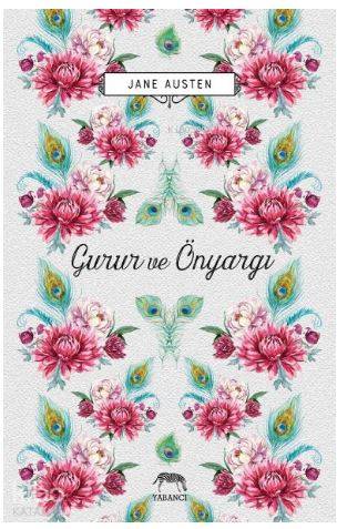  Gurur ve Önyargı | Jane Austen | Güneş Becerik Demirel | Aslıhan Kopuz | Su Akaydın | Yabancı Yayınları | 9786059585781 | 