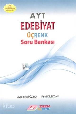  Esen Üçrenk Yayınları AYT Edebiyat Soru Bankası Esen Üçrenk | Esen Üçrenk Yayınları AYT Edebiyat Soru Bankası Esen Üçrenk | Ayşe Seval ÖzbayFahri Dilekcan | Esen Üçrenk Yayınları (Hazırlık) | 9786057927170 