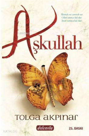  Aşkullah | Aşkullah | Tolga Akpınar | İbrahim Özbay | Dolce Vita Yayınları | 9786059789387 