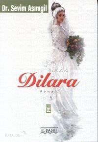  Dilara | Sevim Asımgil | Timaş Yayınları | 9799757544691 | 
