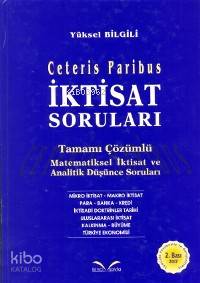 Ceterıs Parıbus| İktisat Soruları; Tamamı Çözümlü Matematiksel İktisat ve Analitik Düşünce Soruları