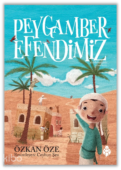 Peygamber Efendimiz