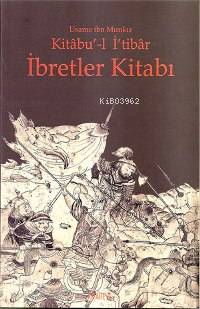 Kitabu'-l İ'tibar; İbretler Kitabı