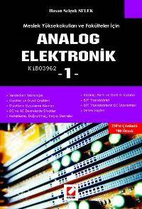  Analog Elektronik 1 Meslek Yüksekokulları ve Fakülteler İçin | Analog Elektronik 1 Meslek Yüksekokulları ve Fakülteler İçin | Hasan Selçuk Selek | Seçkin Yayıncılık | 9789750207938 