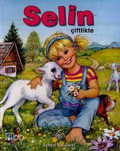  Selin Çiftlikte | Selin Çiftlikte | Catherine Metzmeyer | Remzi Kitabevi | 9789751412683 