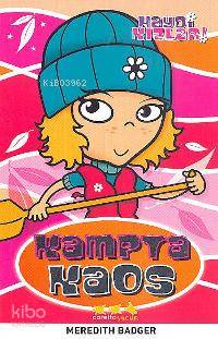  Haydi Kızlar Kampta Kaos | Meredith Badger | Neşe Akın | Caretta Yayıncılık | 9789944702201 | 