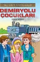 Demiryolu Çocukları