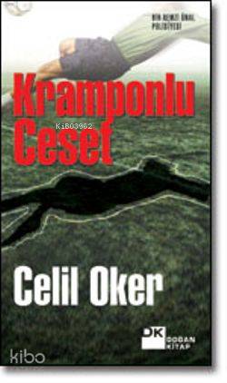  Kramponlu Ceset | Celil Oker | Doğan Kitap | 9789752932081 | 