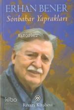  Sonbahar Yaprakları | Sonbahar Yaprakları | Erhan Bener | Remzi Kitabevi | 9789751408099 