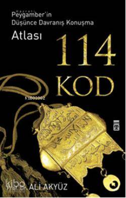  114 Kod Peygamberin Düşünce Davranış Konuşma Atlası | Ali Akyüz | Timaş Yayınları | 9786051142807 
