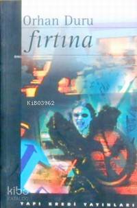  Fırtına | Fırtına | Orhan Duru | Yapı Kredi Yayınları ( YKY ) | 9789753637589 