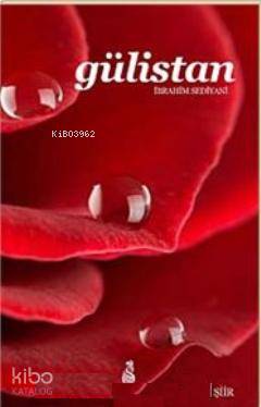  Gülistan | Gülistan | İbrahim Sediyani | Ekin Yayınları | 9789758507832 