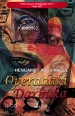  Operadaki Darbuka | Operadaki Darbuka | Aykut Akgül | Gökçem Gökmen Aykut Akgül (Hengame) | AKY Yayınları | 9786058685215 