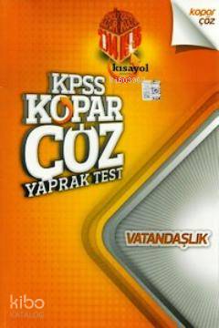 KPSS Vatandaşlık Kopar Çöz Yaprak Test