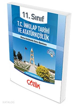 11. Sınıf T.C. İnkılap Tarihi ve Atatürkçülük Fasikül Konu Anlatımlı Soru Bankası