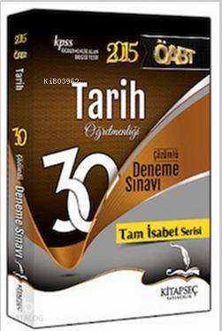2015 ÖABT Tarih 30 Çözümlü Deneme Sınavı