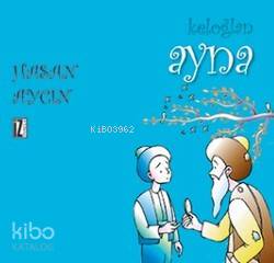  Keloğlan Ayna | Hasan Aycın | İz Yayıncılık | 9786053261261 | 