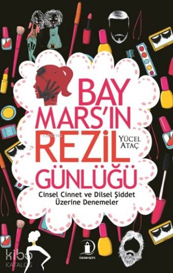  Bay Marsın Rezil Günlüğü Cinsel Cinnet ve Dilsel Şiddet Üzerine Denemeler | Bay Marsın Rezil Günlüğü Cinsel Cinnet ve Dilsel Şiddet Üzerine Denemeler | Yücel Ataç | Büyülü Fener Yayınları | 9786059900447 