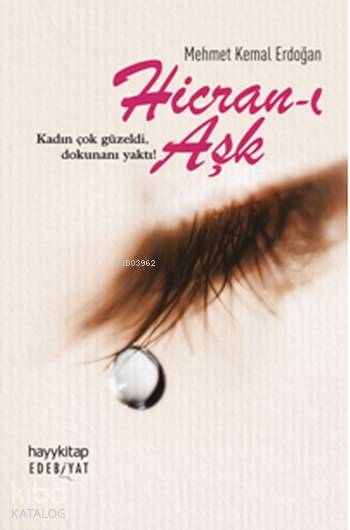  Hicranı Aşk | Mehmet Kemal Erdoğan | Hayy Kitap | 9789752477209 | 