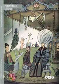  Seyahat | Seyahat | Adolf Born | Betül Kadıoğlu | Yapı Kredi Yayınları ( YKY ) | 9789750809130 