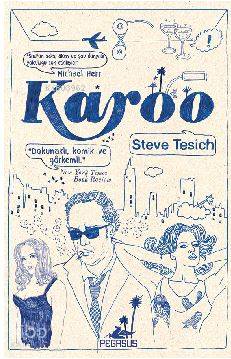  Karoo | Özgür Umut Hoşafçı | Ömer Çiftci | Steve Tesich | Pegasus Yayıncılık | 9786052993316 | 