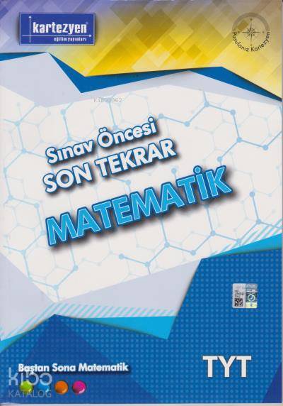 TYT Sınav Öncesi Son Tekrar Matematik; Baştan Sona Matematik