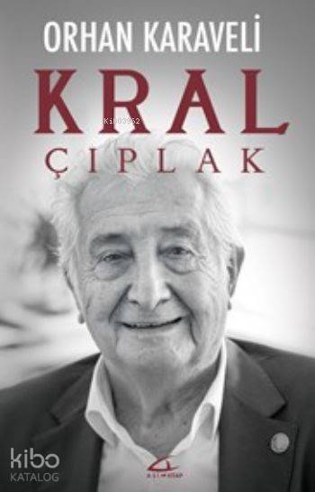  Kral Çıplak | Orhan Karaveli | Volkan Karakaş | Asi Kitap Yayınları | 9786059331296 | 
