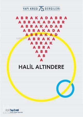  Abrakadabra | Halil Altındere | Boğaç Erkan | Fisun Yalçınkaya | Yapı Kredi Yayınları ( YKY ) | 9789750845604 | 