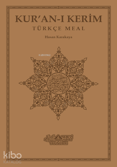  Kuranı Kerim Ve Türkçe Meali (Hafız Boy) | Kuranı Kerim Ve Türkçe Meali (Hafız Boy) | Hasan Karakaya | Nebevi Hayat Yayınları | 9786055089481 