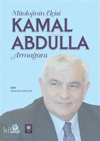  Mitolojinin Elçisi Kamal Abdulla Armağanı | Ahmet Bican Ercilasun | Tedev Yayınları | 9786057817365 | 