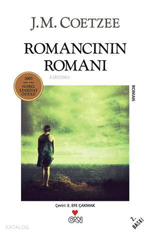  Romancının Romanı | John Maxwell Coetzee | Eefe Çakmak | Can Yayınları | 9789750704642 | 