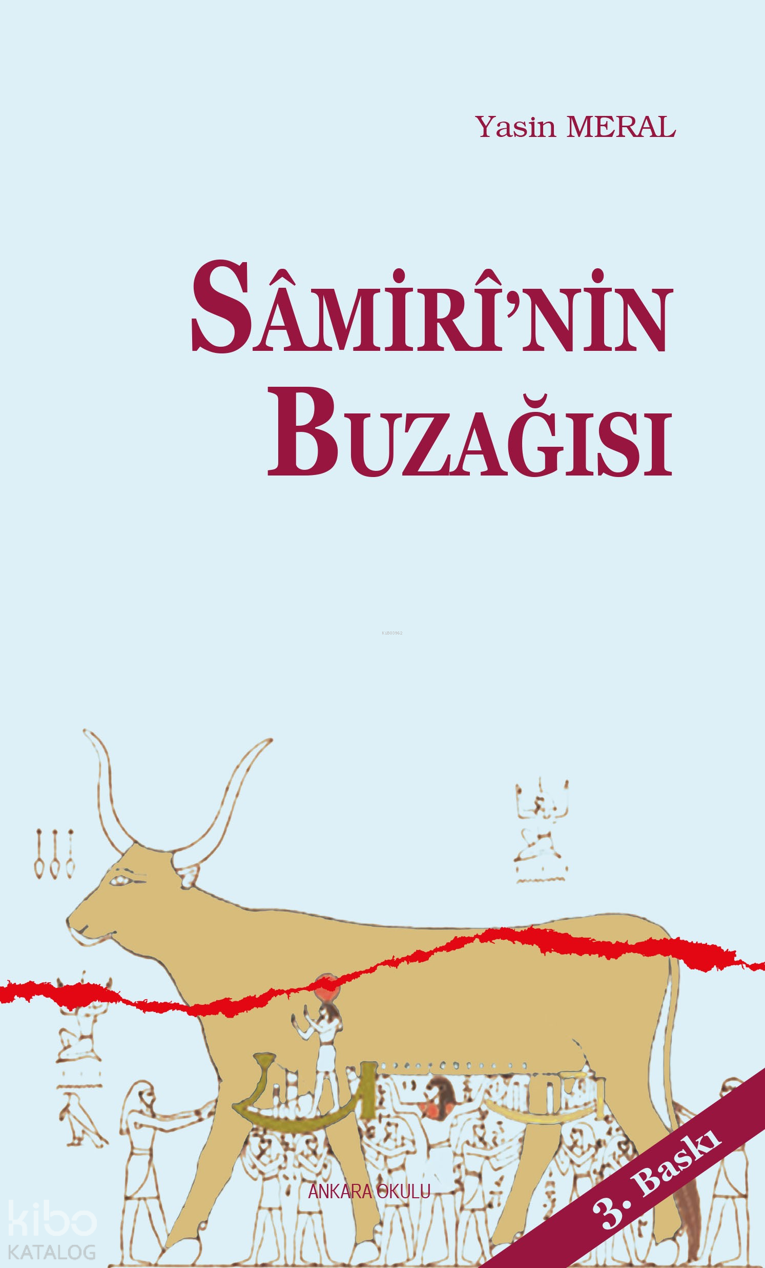  Sâmirînin Buzağısı | Sâmirînin Buzağısı | Yasin Meral | Araştırma Yayınları | 9786059281799 