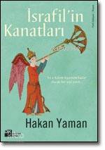  İsrafilin Kanatları | Hakan Yaman | Doğan Kitap | 9789752936027 | 