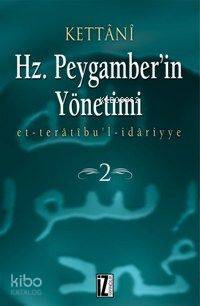  Hz Peygamberin Yönetimi (2 Cilt) Et Taratıbul İdariyye | Kettâni | Ahmet Özel | RES MEDİNE EFE | İz Yayıncılık | 9789753555449 | 