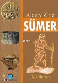  Adan Zye Sümer | Adan Zye Sümer | Ali Narçın | Mustafa Demir | Ozan Yayıncılık | 9789944143110 