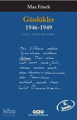  Günlükler (1946 1949) | Max Frisch | Dilman Muradoğlu | Yapı Kredi Yayınları ( YKY ) | 9789750814082 | 