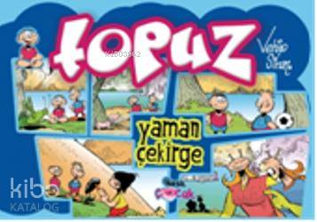  Topuz Yaman Çekirge | Topuz Yaman Çekirge | Vehip Sinan | Nesil Yayınları | 9789752697355 