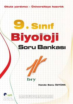 9. Sınıf Biyoloji Soru Bankası; Okula Yardımcı - Üniversiteye Hazırlık