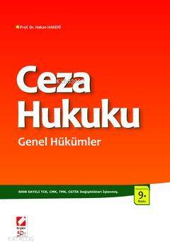  Ceza Hukuku Genel Hükümler | Ceza Hukuku Genel Hükümler | Hakan Hakeri | Seçkin Yayıncılık | 9789750213489 