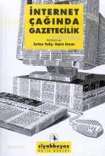  İnternet Çağında Gazetecilik | İnternet Çağında Gazetecilik | Haşim Akman | Serhan Yedig | Haşim AkmanSerhan Yedig | VEHBİ ERSAN | Metis Yayıncılık | 9789753423663 