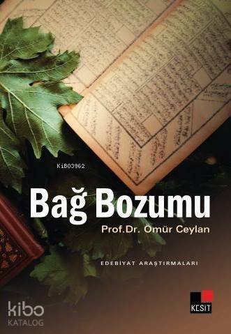 Bağ Bozumu; Edebiyat Araştırmaları kitap kapağı