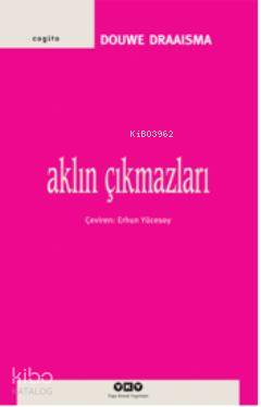  Aklın Çıkmazları | Douwe Draaisma | Erhun Yücesoy | Yapı Kredi Yayınları ( YKY ) | 9789750823244 | 
