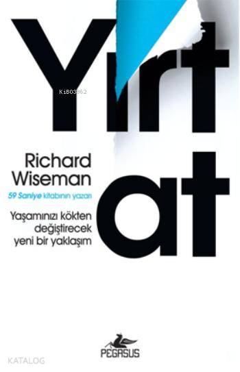  Yırt At | Richard Wiseman | Filiz Gülerkaya | İbrahim Şener | Pegasus Yayıncılık | 9786053433606 | 