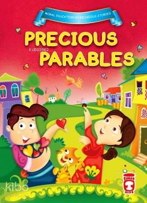  Precious Parables | Precious Parables | Adem Fidan | Murat Bingöl | Timaş Kids | 9786050815597 