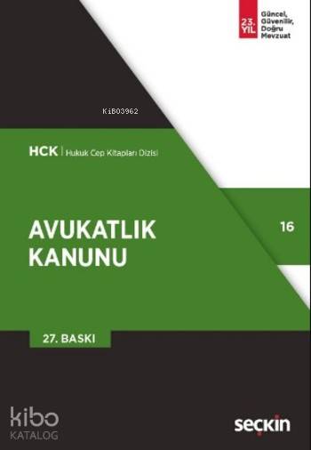  Avukatlık Kanunu | Avukatlık Kanunu | Remzi Özmen | Seçkin Yayıncılık | 9789750241291 