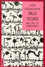  İslam Düşüncesinde Bilgi Teorisi | Halife Keskin | Beyan Yayınları | 9789754731866 | 